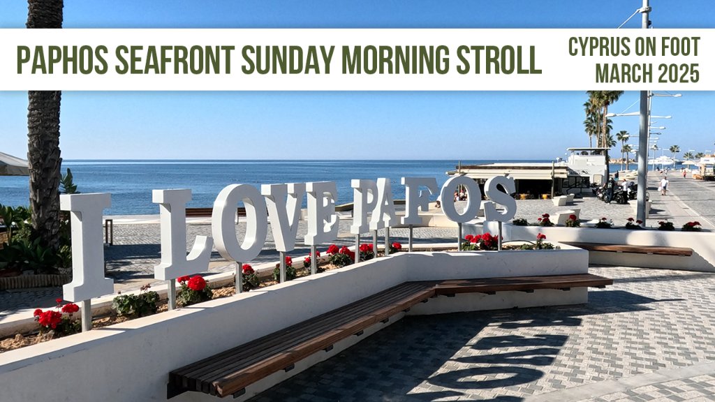 paphos-seafront-sunday-morning-stroll-250316-ytthumb.jpg